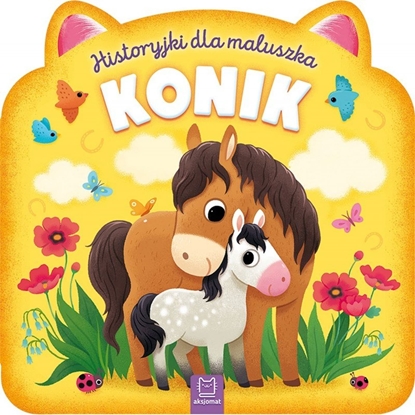 Изображение Aksjomat Historyjki dla maluszka Konik 35664