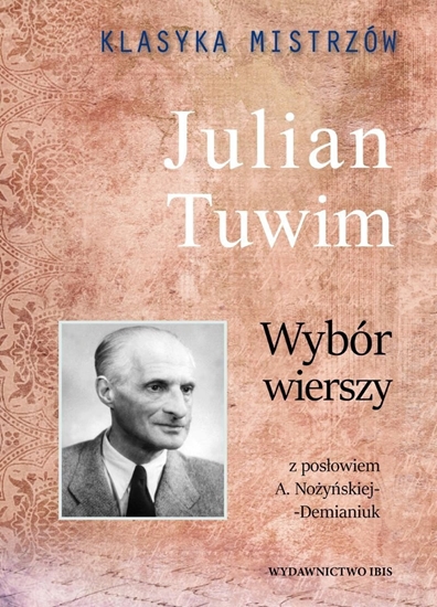 Picture of Klasyka Mistrzów. Wybór wierszy. Julian Tuwim
