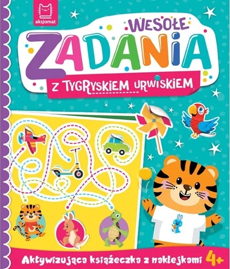 Изображение Ksieczka Wesoe zadania z tygryskiem urwiskiem. Aktywizujca ksieczka z naklejkami 4+