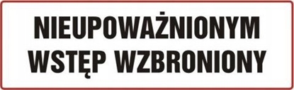 Picture of PROCERA Znak TDC, Nieupowanionym wstp wzbroniony 1