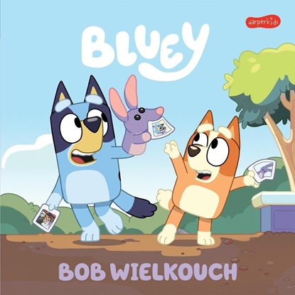 Attēls no Bluey. Bob Wielkouch. Moja czytanka