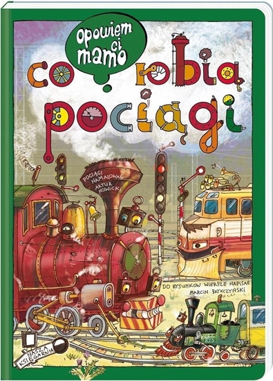 Изображение Ksieczka Opowiem ci, mamo, co robi pocigi