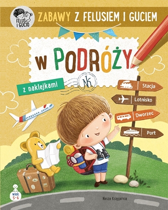 Attēls no Ksieczka Zabawy z Felusiem i Guciem. W podróy