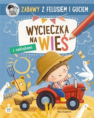 Attēls no Ksieczka Zabawy z Felusiem i Guciem. Wycieczka na wie