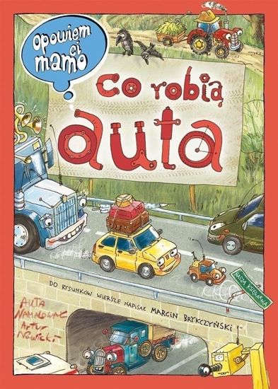 Picture of Opowiem ci, mamo, co robi auta w.3