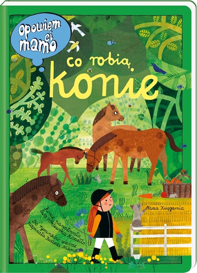 Picture of Opowiem ci, mamo, co robi konie