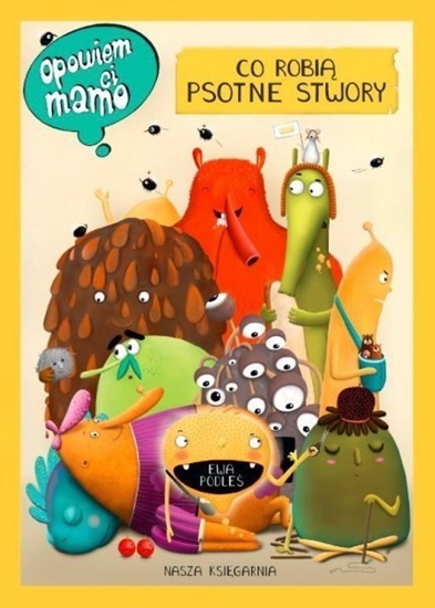 Изображение Opowiem ci, mamo, co robi psotne stwory