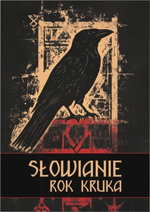 Picture of S³owianie: Rok Kruka (edycja powie¶ciowa)