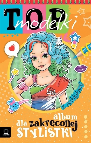Изображение Aksjomat Top modelki. Album dla zakrconej stylistki