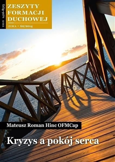 Изображение Zeszyty Formacji Duchowej nr 62 Kryzys a pokój...