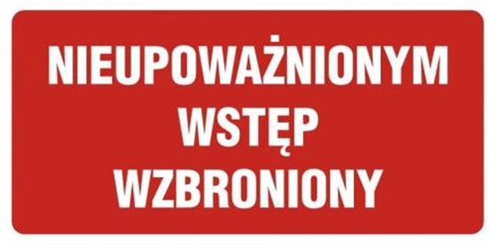 Picture of Znak TDC, Nieupowanionym wstp wzbroniony 2