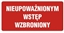 Изображение Znak TDC, Nieupowanionym wstp wzbroniony 2