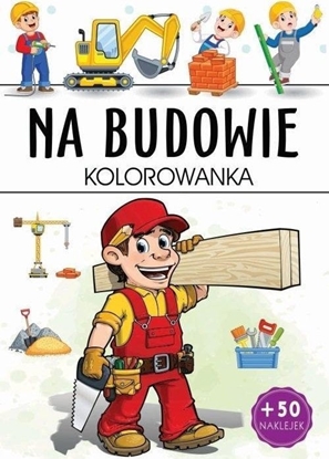 Изображение Na budowie kolorowanka