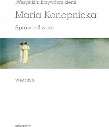 Picture of "Wszystkim krzywdom ziemi". Sprawiedliwo