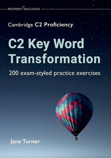 Изображение C2 Key Word Transformation: 200 exam-styled