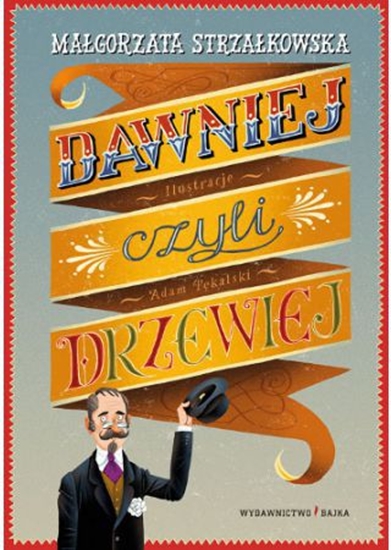 Picture of Dawniej, czyli drzewiej (160350)