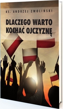 Изображение Dlaczego warto kocha ojczyzn