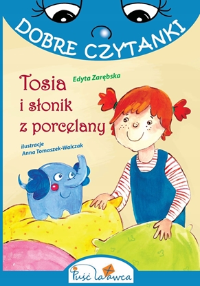 Изображение Dobre czytanki. Tosia i sonik z porcelany