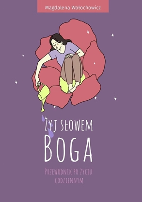 Изображение yj sowem Boga. Przewodnik po yciu codziennym
