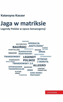 Attēls no Jaga w matriksie. Legendy Polskie w epoce.. EDUKAMP