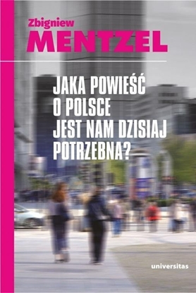 Attēls no Jaka powie o Polsce jest nam dzisiaj potrzebna? EDUKAMP