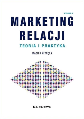 Изображение Marketing relacji - teoria i praktyka w.4