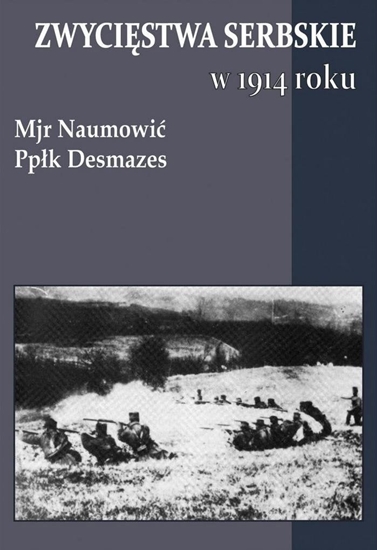 Picture of Napoleon V Zwycistwa serbskie w 1914 roku
