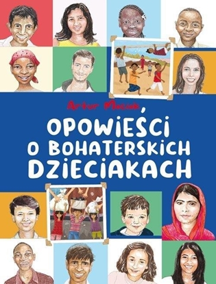 Picture of Opowieci o bohaterskich dzieciakach