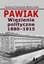 Изображение Pawiak. Wizienie polityczne 1880-1915