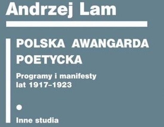Изображение Polska awangarda poetycka. Programy i manifesty... EDUKAMP