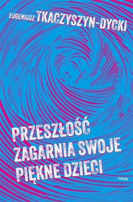 Picture of Przeszo zagarnia swoje pikne dzieci EDUKAMP