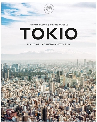 Picture of Tokio. May atlas hedonistyczny EDUKAMP