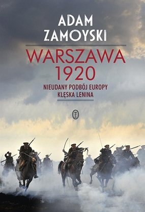 Изображение Warszawa 1920. Nieudany podbój Europy. Klska Leni