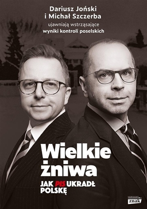 Picture of Wielkie niwa. Jak PiS ukrad Polsk EDUKAMP