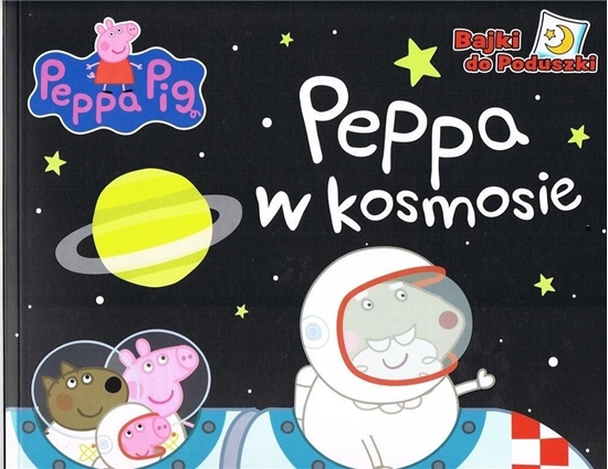 Изображение winka Peppa. Bajki do poduszki. Peppa w kosmosie