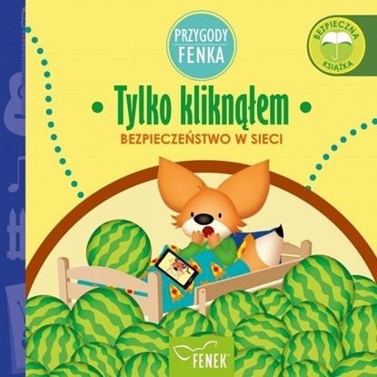 Изображение Wydawnictwo Edukacyjne Sobik Przygody Fenka. Tylko kliknem