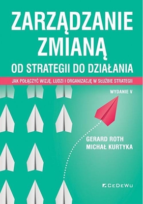 Изображение Zarzdzanie zmian. Od strategii do dziaania EDUKAMP