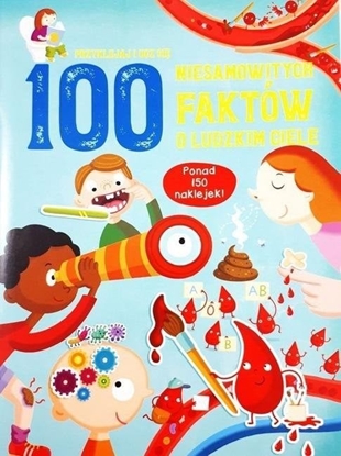 Изображение 100 niesamowitych faktów o ludzkim ciele EDUKAMP