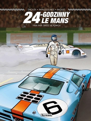 Picture of Ludowa Spódzielnia Wydawnicza 24 Godziny Le Mans - 1968-1969: ¦piesz si powoli