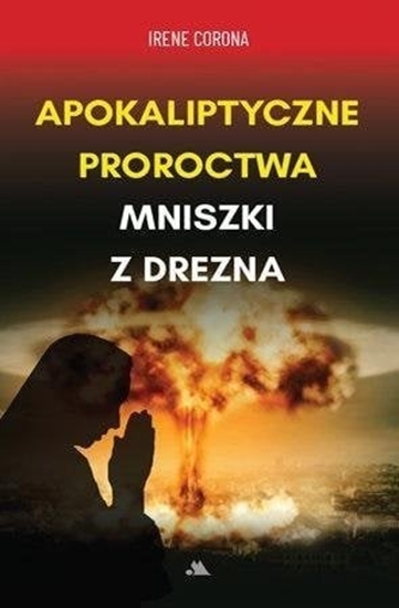 Picture of AA Apokaliptyczne proroctwa Mniszki z Drezna