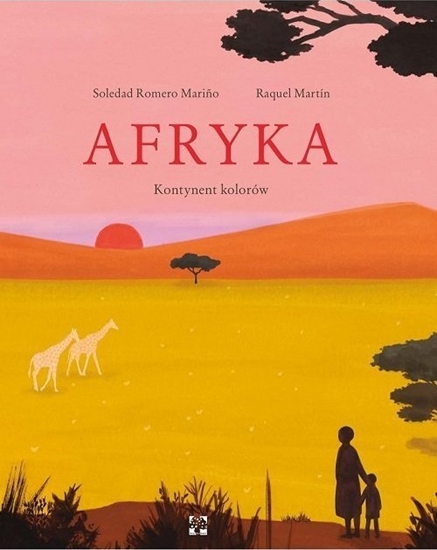 Изображение Afryka. Kontynent kolorów