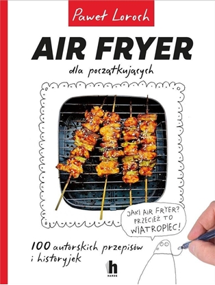 Picture of Air Fryer dla pocztkujcych