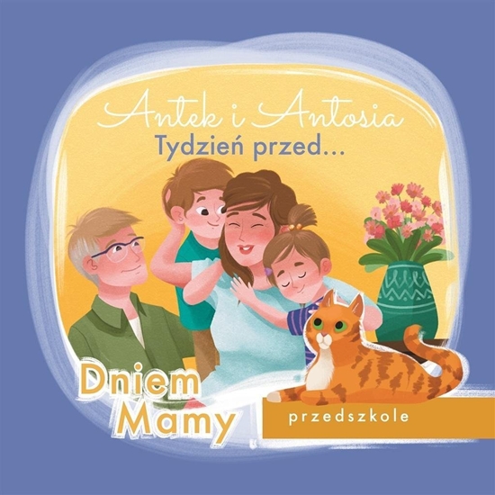 Picture of Antek i Antosia. Tydzie przed... Dniem Mamy