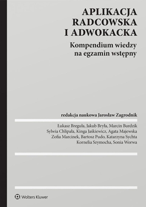 Picture of Aplikacja radcowska i adwokacka. Kompendium wiedzy