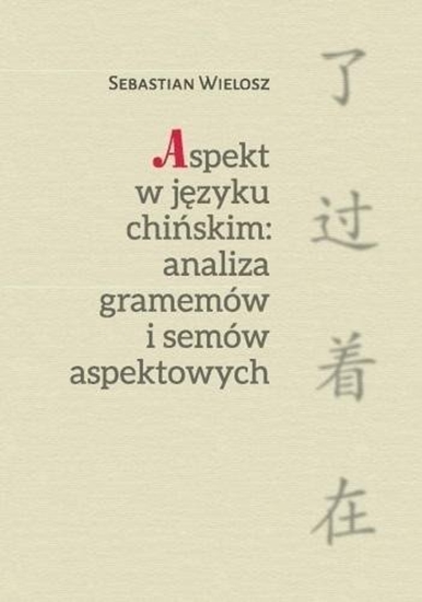 Picture of Aspekt w jzyku chiskim: Analiza gramemów.. EDUKAMP