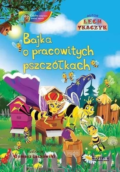 Изображение ASTRUM Bajka o pracowitych pszczókach + CD