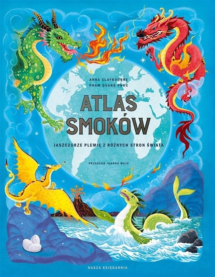 Picture of Atlas smoków. Jaszczurze plemi z rónych stron.. EDUKAMP