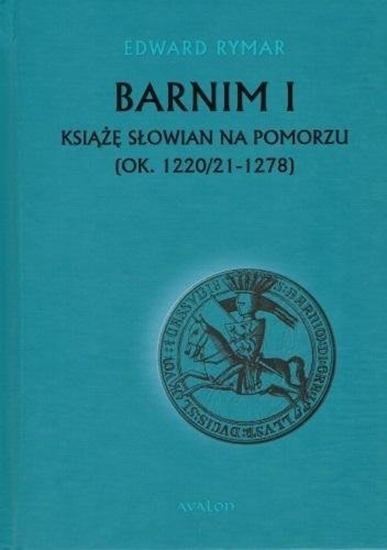 Изображение Barnim I Ksie Sowian na Pomorzu TW