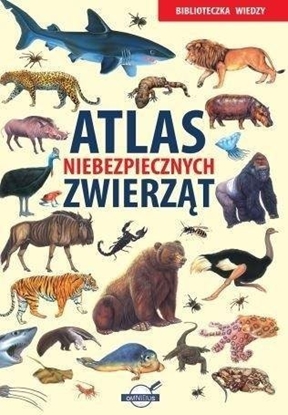 Attēls no Biblioteczka Wiedzy. Atlas niebezpiecznych..