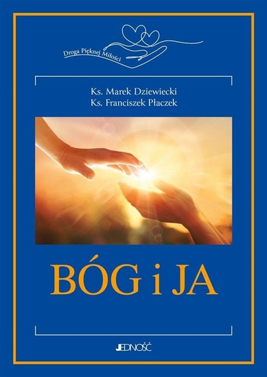 Изображение Bóg i ja. Droga Piknej Mioci EDUKAMP